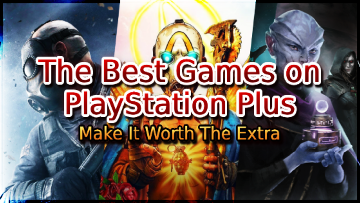 PlayStation Plus တွင်အကောင်းဆုံးဂိမ်းများ အပိုကျိုးနပ်ပါစေ