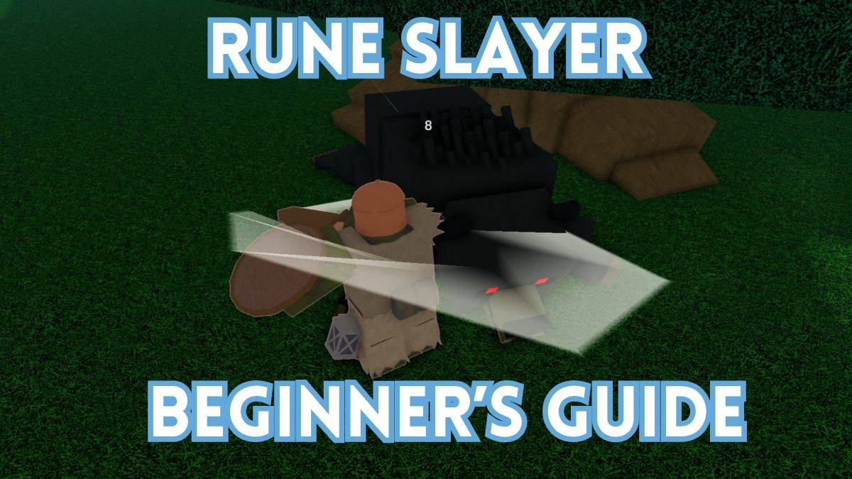 Gabay sa nagsisimula sa Mastering Rune Slayer