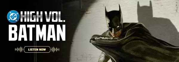 DC High Volume Batman Podcast Adapts Iconic Comics