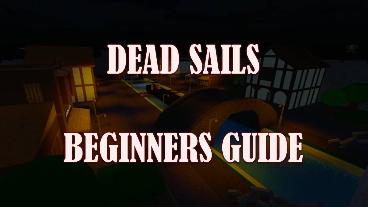 Dead Sails初心者ガイド：必須のヒント