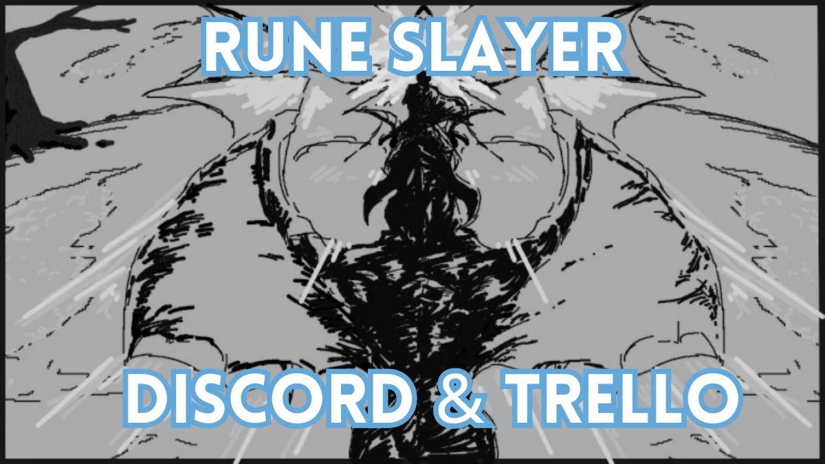 룬 슬레이어 : Trello Board 및 Discord Community 업데이트
