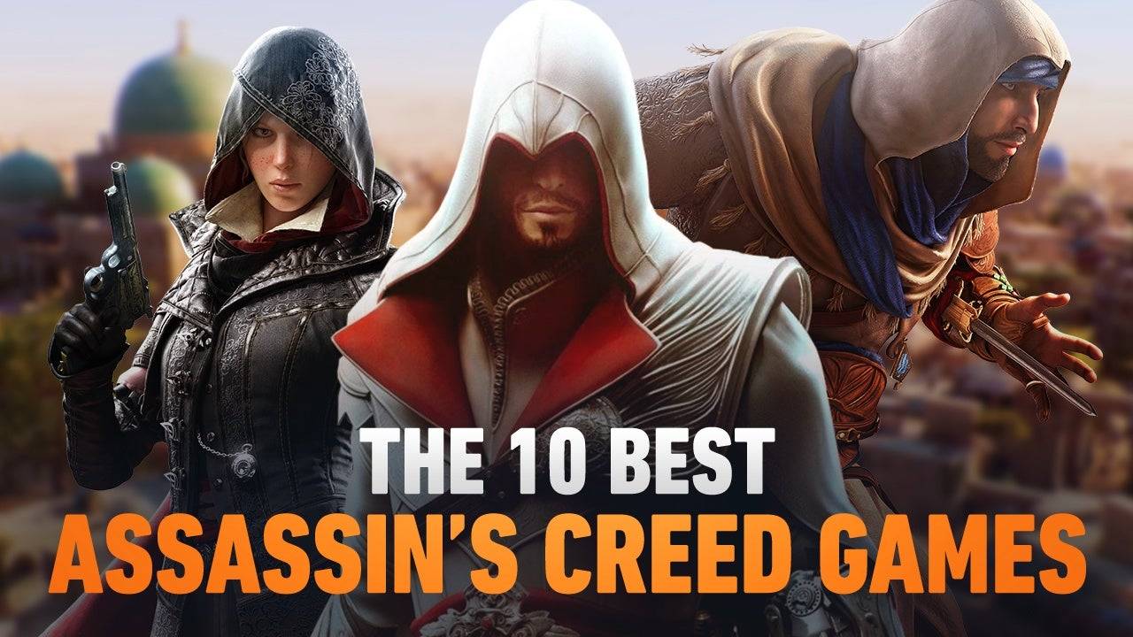 Top 10 Assassin's Creed Games disenaraikan
