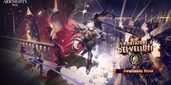 Arknights는 새로운 한정 시간 이벤트를 공개합니다. I Portatori Dei Velluti