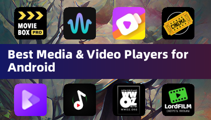 Best Media & Video Players for Android