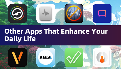 Other Apps That Enhance Your Daily Life