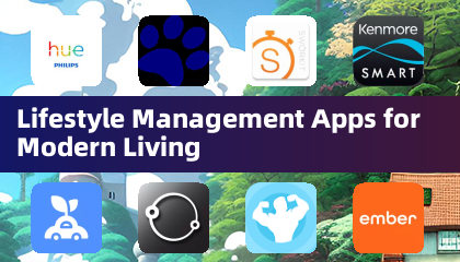Lifestyle Management Apps for Modern Living