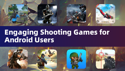 Engaging Shooting Games for Android Users