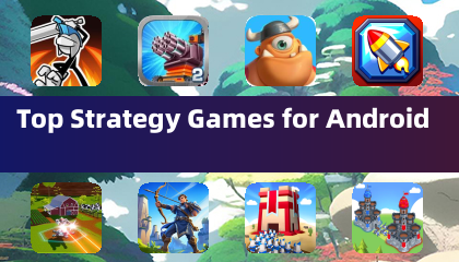 Top Strategy Games for Android