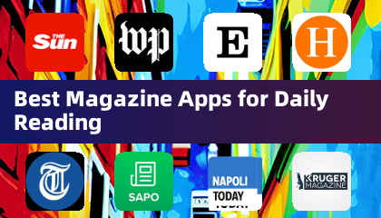 Best Magazine Apps for Daily Reading
