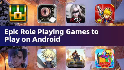 Epic Role Playing Games to Play on Android
