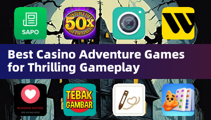 スリリングなゲームプレイを楽しめる最高のカジノアドベンチャーゲーム