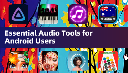 Essential Audio Tools for Android Users
