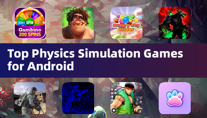 Top Physics Simulation Games for Android