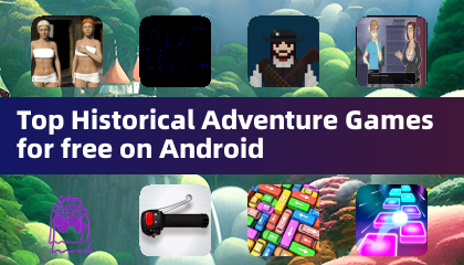 Les meilleurs jeux d'aventure historiques gratuits sur Android