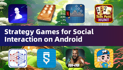 Strategy Games for Social Interaction on Android
